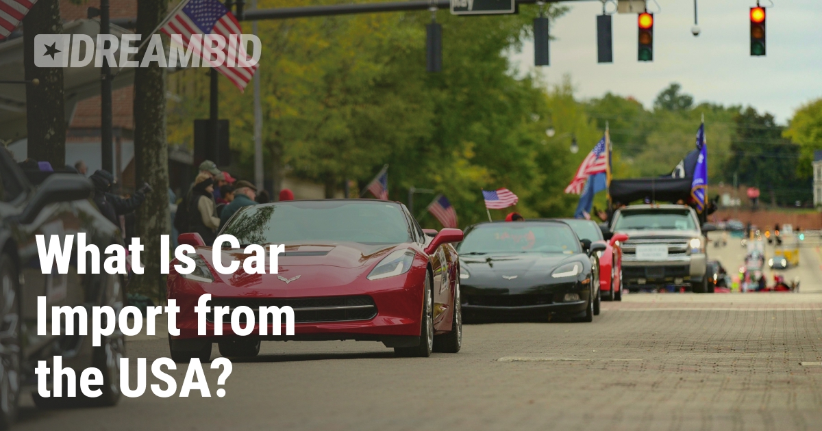 Importing Cars from the USA — The Basics